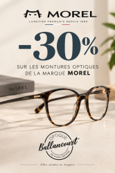 OPTIQUE BALLANCOURT - Offre sur les montures MOREL